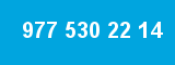 977 530 22 14 977 530 22 14